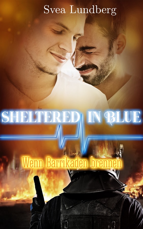 Book Cover: Sheltered in blue - Wenn Barrikaden brennen