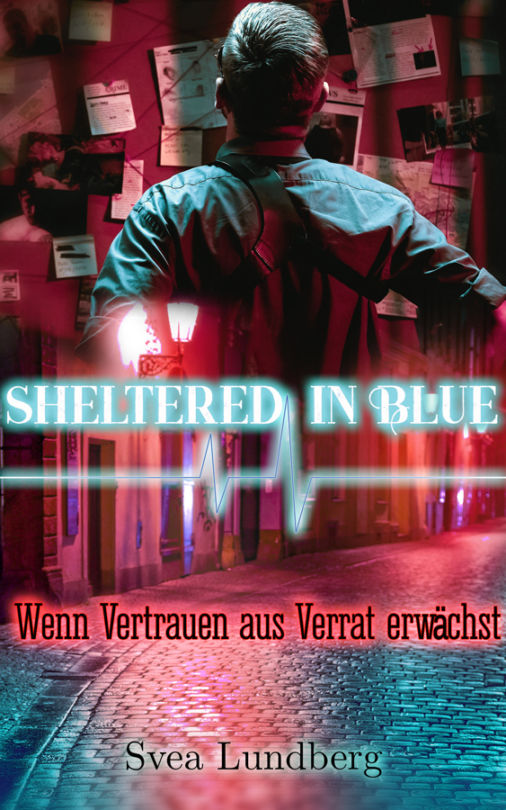 Book Cover: Sheltered in blue - Wenn Vertrauen aus Verrat erwächst