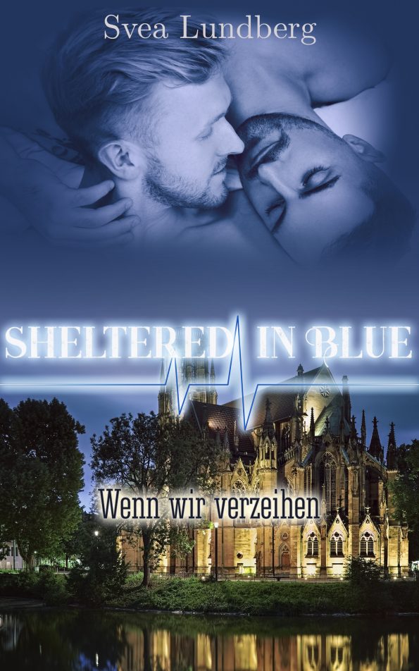 Book Cover: Sheltered in blue - Wenn wir verzeihen