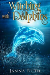 Book Cover: Witching with Dolphins