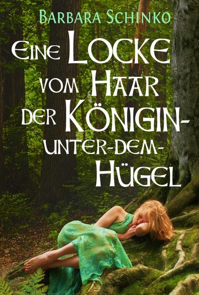 Book Cover: Eine Locke vom Haar der Königin-unter-dem-Hügel