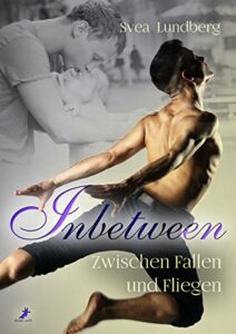 Book Cover: Inbetween - Zwischen Fallen und Fliegen