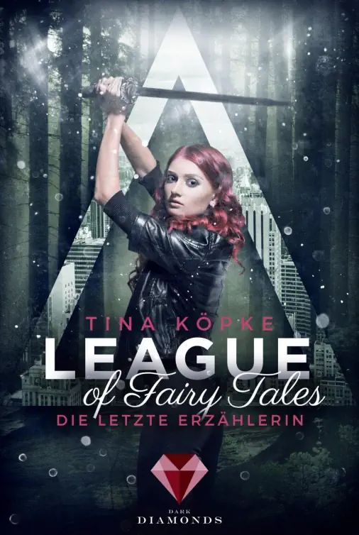 Book Cover: League of Fairy Tales - die letzte Erzählerin