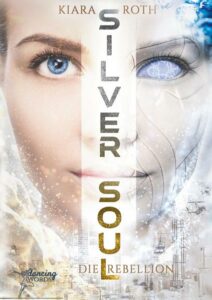 Book Cover: Silver Soul: Die Rebellion