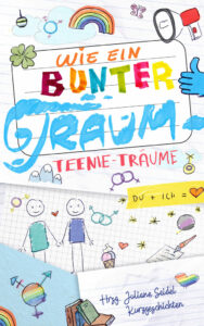 Book Cover: Wie ein bunter Traum: Teenie-Träume